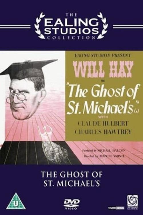 The Ghost of St. Michael's  (1941)