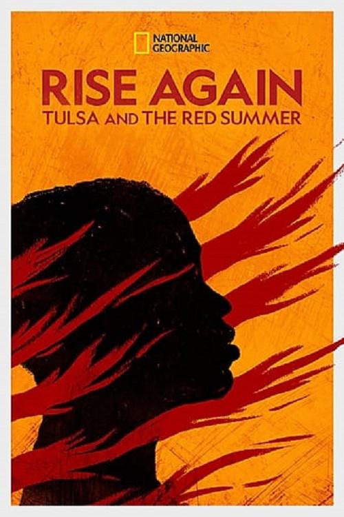 Rise Again: Tulsa and the Red Summer  (2021)