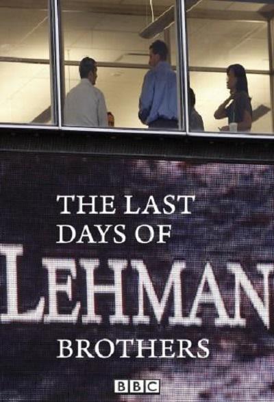 雷曼兄弟最后的日子 The Last Days of Lehman Brothers (2009)