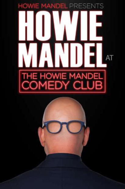 Howie Mandel Presents: Howie Mandel at the Howie Mandel Comedy Club  (2019)