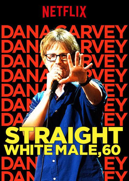 达纳·卡维：六十岁的直白男 Dana Carvey: Straight White Male, 60 (2016)