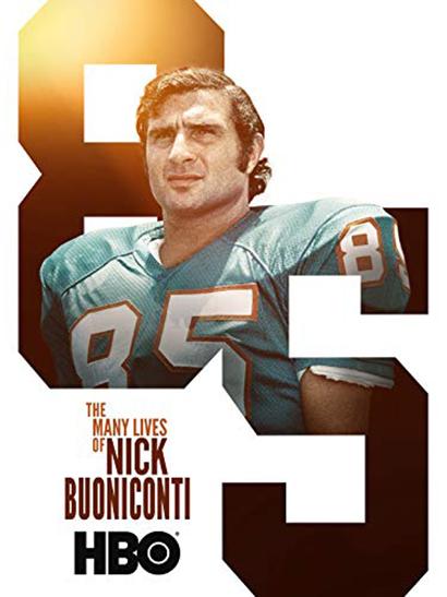 尼克·布尼孔蒂的一生 The Many Lives of Nick Buoniconti (2019)