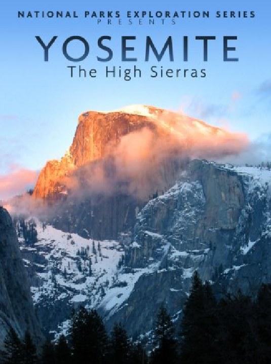 探险国家公园系列：约塞米蒂 National Parks Exploration Series: Yosemite (2011)