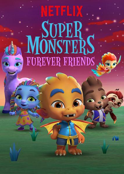 超能小萌怪：永远在一起 Super Monsters Furever Friends (2019)