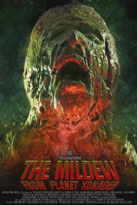 从Xonader星球来的霉菌 The Mildew from Planet Xonader (2015)