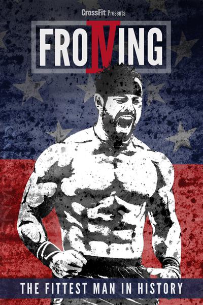 弗罗宁：历史上最强健的人 Froning: The Fittest Man in History (2015)