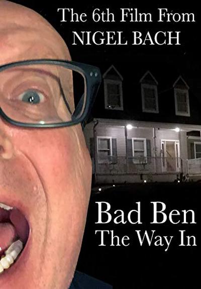 Bad Ben: The Way In  (2019)