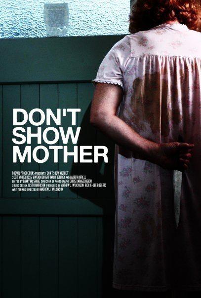 Don't Show Mother  (2010)