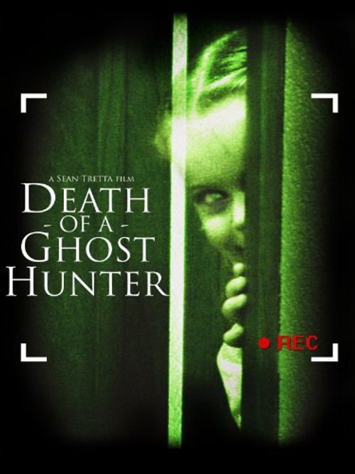 鬼猎人之死 Death of a Ghost Hunter (2007)