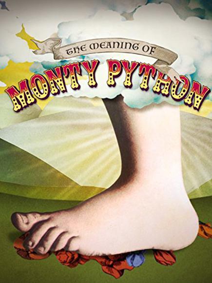 巨蟒一部曲 The Meaning of Monty Python (2013)