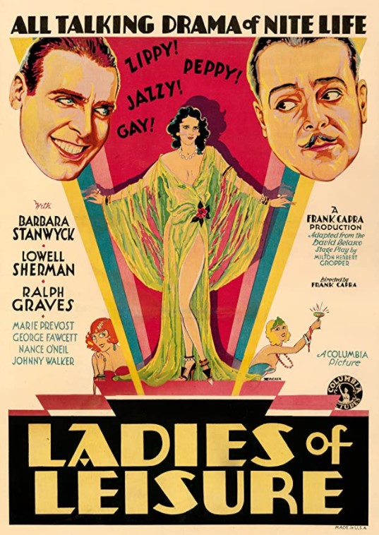 闲花泪 Ladies of Leisure (1930)