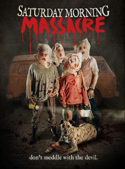 星期六早上大屠杀 Saturday Morning Massacre (2012)