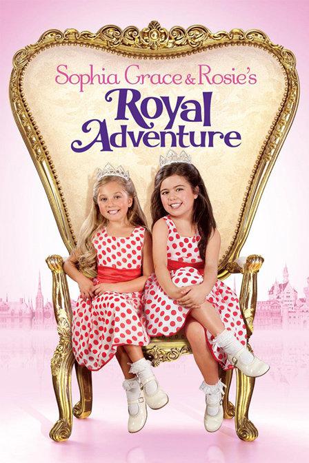 索菲亚·格雷斯和罗西的皇家探险 Sophia Grace & Rosie's Royal Adventure (2014)