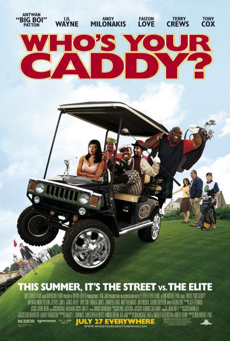 谁是你的球童？ Who's Your Caddy? (2007)