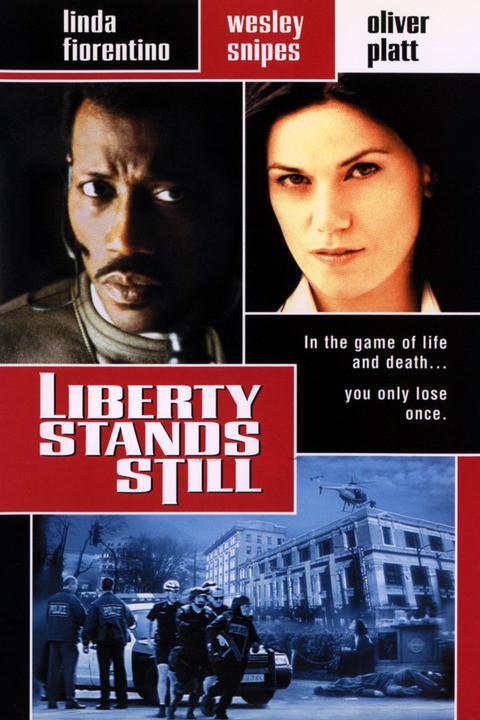 死亡倒计时 Liberty Stands Still (2002)