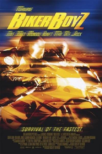 蛇行太保 Biker Boyz (2003)