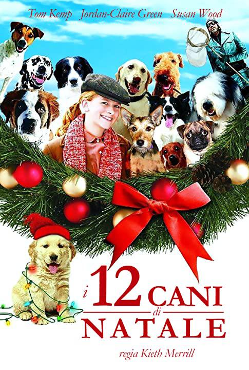 12条圣诞狗狗 The 12 Dogs of Christmas (2005)