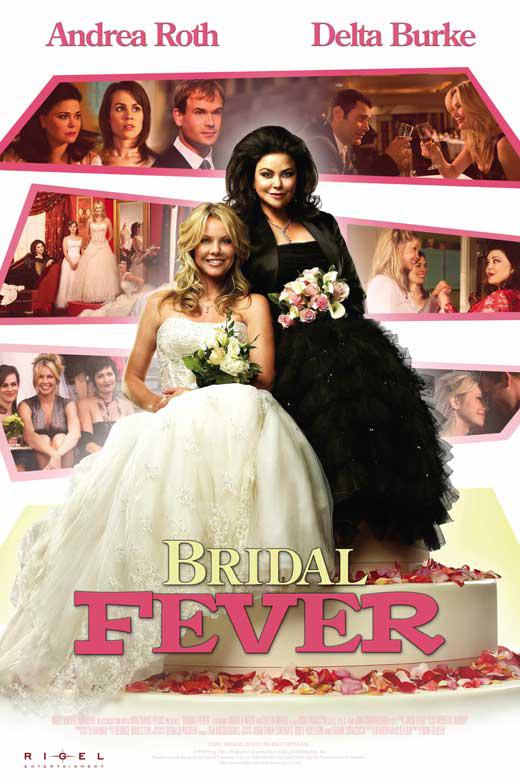 发烧婚礼 Bridal Fever (2008)