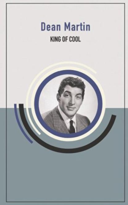 Dean Martin: King of Cool  (2021)