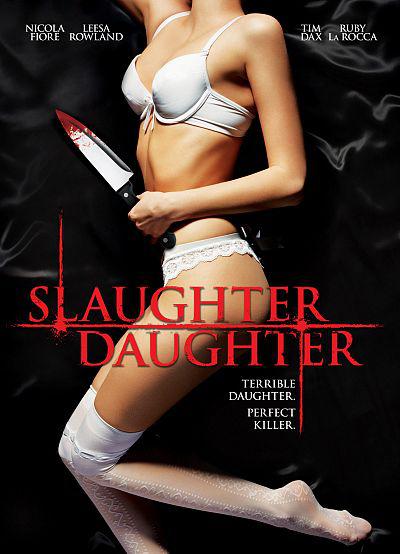 嗜血的女儿 Slaughter Daughter (2012)