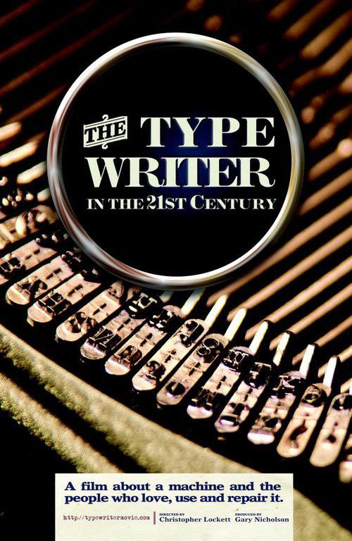 打字机在21世纪 The Typewriter (In the 21st Century) (2012)