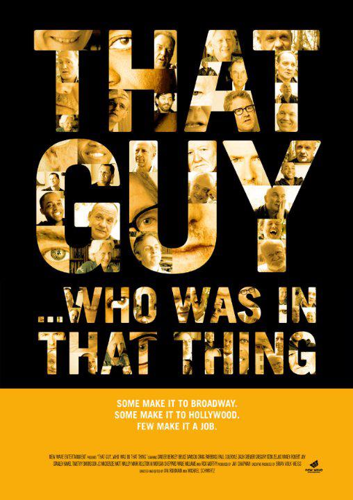 That Guy… Who Was in That Thing  (2012)