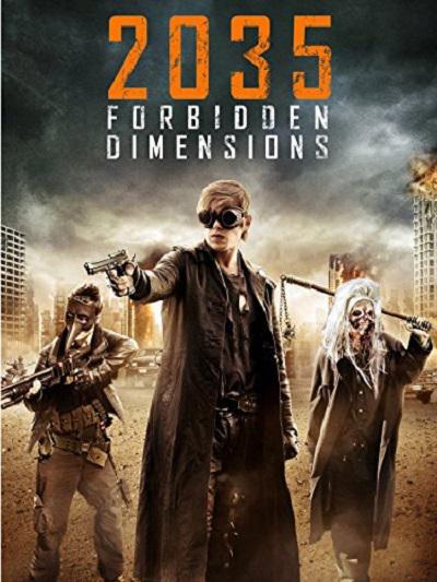 2035禁忌时空 The Forbidden Dimensions (2014)