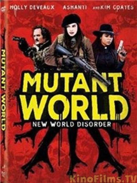 mutant world  (2014)