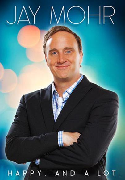 Jay Mohr: Happy. And a Lot.  (2015)