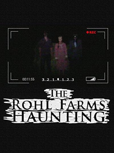 The Rohl Farms Haunting  (2013)