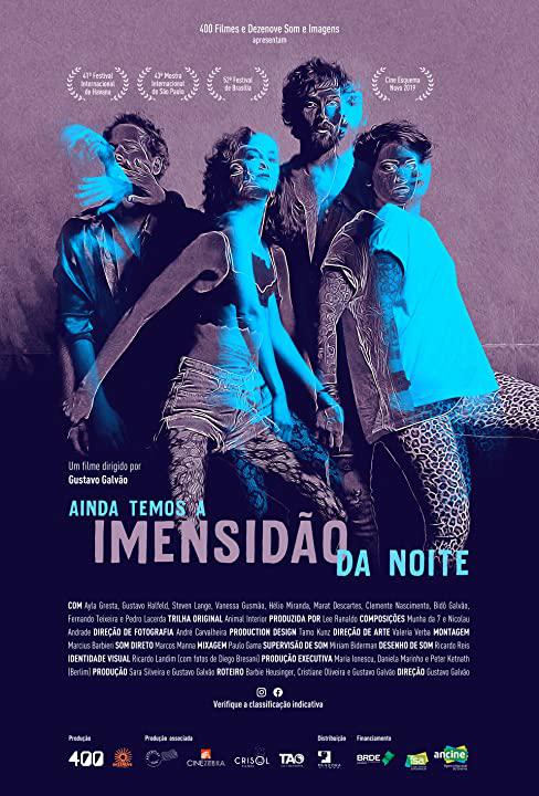 Ainda Temos a Imensidão da Noite  (2019)