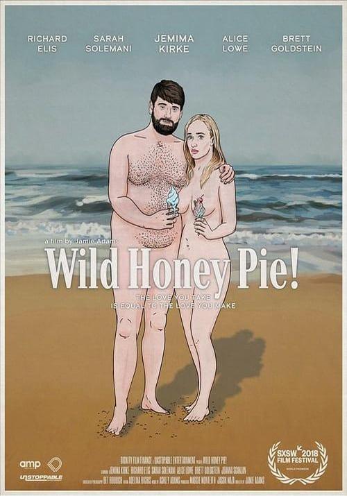 Wild Honey Pie  (2018)