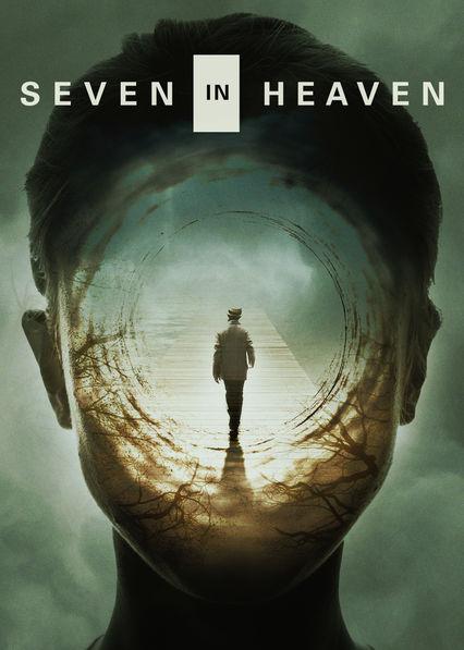 天堂里的七个人 Seven in Heaven (2018)