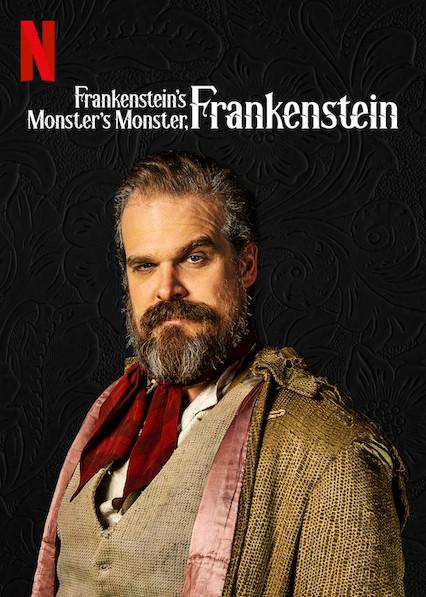 男子，怪人，谜团 Frankenstein's Monster's Monster, Frankenstein (2019)