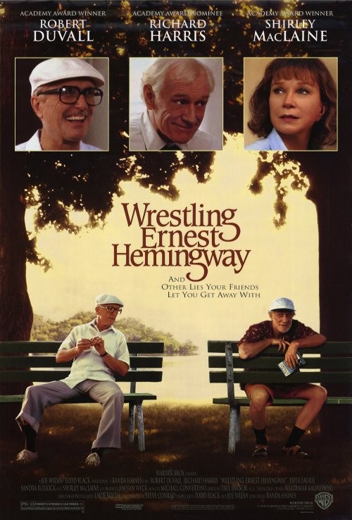 老当益壮 Wrestling Ernest Hemingway (1993)