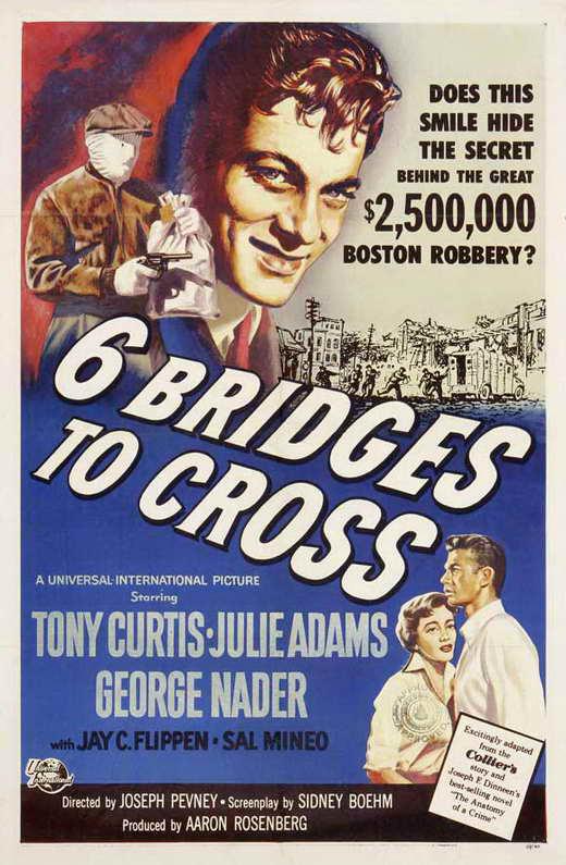剧盗伏尸记 Six Bridges to Cross (1955)