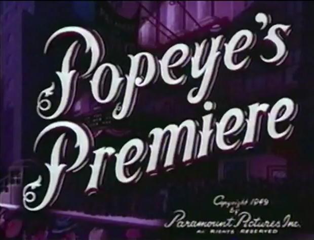 Popeye's Premiere  (1949)