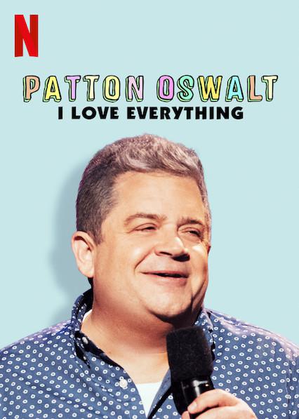 帕顿·奥斯华：我爱一切 Patton Oswalt: I Love Everything (2020)