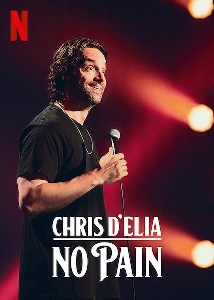 克里斯·德埃利亚：幸福童年 Chris D'Elia: No Pain (2020)