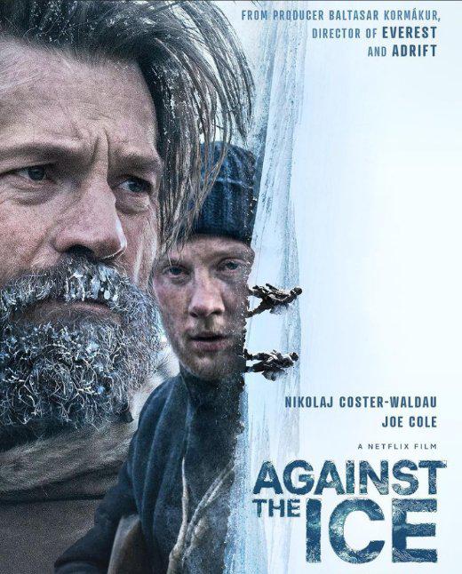 逆冰之行 Against the Ice (2022)