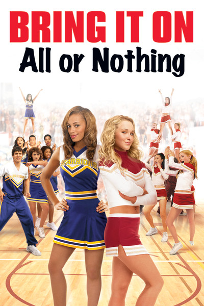 魅力四射3 Bring It On: All or Nothing (2006)