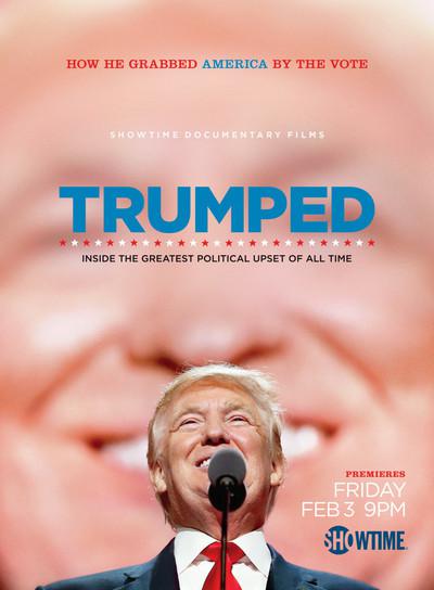 特朗普：如何成为美国最招黑的政治家 Trumped: Inside the Greatest Political Upset of All Time (2017)