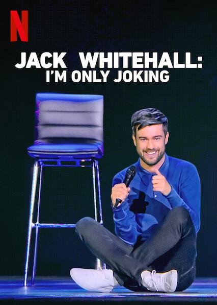 杰克·怀特霍尔：我只是在开玩笑 Jack Whitehall: I'm Only Joking (2020)