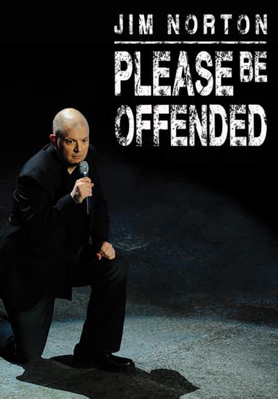Jim Norton: Please Be Offended  (2012)