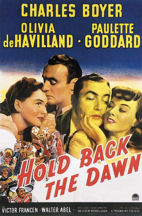 良宵苦短 Hold Back the Dawn (1941)