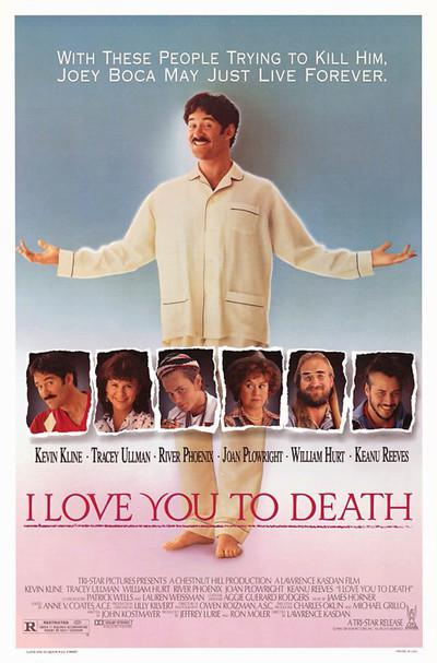 我真的爱死你 I Love You to Death (1990)