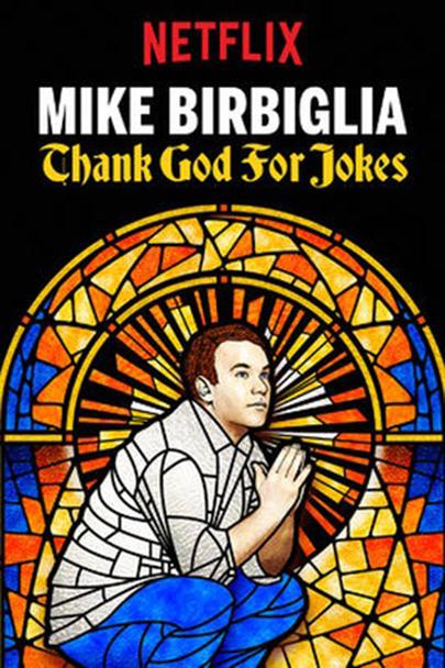 迈克·比尔比利亚：妙趣天成 Mike Birbiglia: Thank God for Jokes (2017)