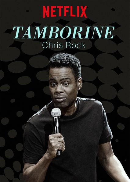 克里斯·洛克：铃鼓 Chris Rock: Tamborine (2018)