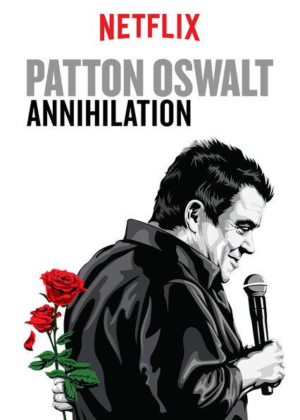 帕顿·奥斯瓦尔特：覆灭 Patton Oswalt: Annihilation (2017)