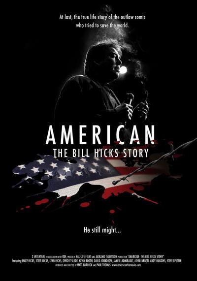 比尔·希克斯的故事 American: The Bill Hicks Story (2009)